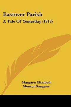 portada eastover parish: a tale of yesterday (1912)