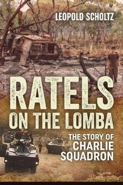 portada Ratels on the Lomba: The Story of Charlie Squadron