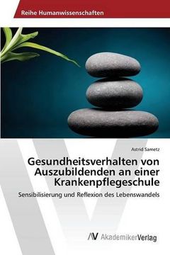 portada Gesundheitsverhalten von Auszubildenden an einer Krankenpflegeschule (German Edition)