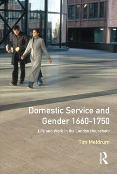 portada Domestic Service and Gender, 1660-1750: Life and Work in the London Household (in English)