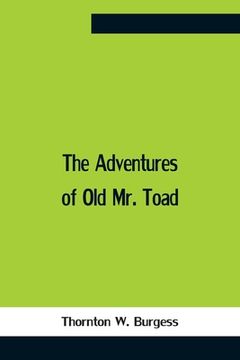 portada The Adventures of old mr. Toad (en Inglés)