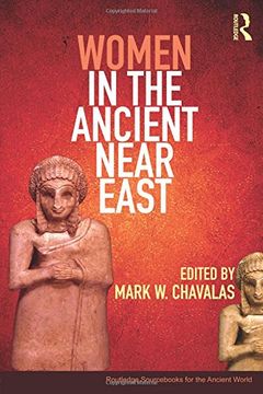 portada Women in the Ancient Near East (Routledge Sourcs for the Ancient World) (en Inglés)