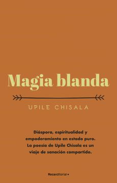 portada Magia Blanda/ Soft Magic