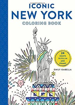 portada Iconic New York Coloring Book: 24 Sights to Fill In and Frame (Iconic Coloring Books)