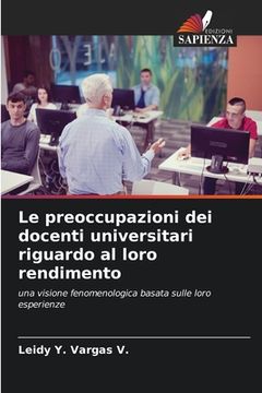 portada Le preoccupazioni dei docenti universitari riguardo al loro rendimento (in Italian)