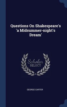portada Questions On Shakespeare's 'a Midsummer-night's Dream' (en Inglés)