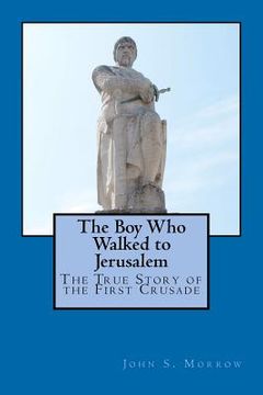 portada the boy who walked to jerusalem