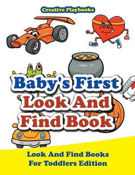 portada Baby's First Look And Find Book - Look And Find Books For Toddlers Edition (en Inglés)
