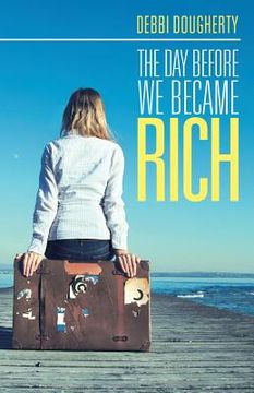 portada The Day before We Became Rich (en Inglés)