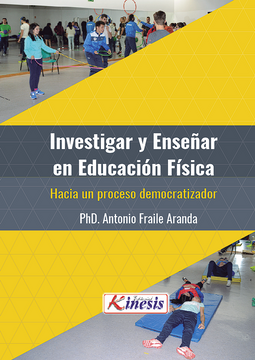 portada Investigar y Enseñar en Educacion Fisica: Hacia (in Spanish)