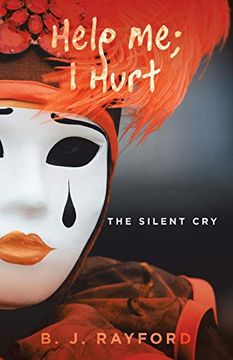 portada Help me; I Hurt: The Silent cry 