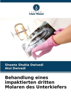 portada Behandlung eines impaktierten dritten Molaren des Unterkiefers (in German)
