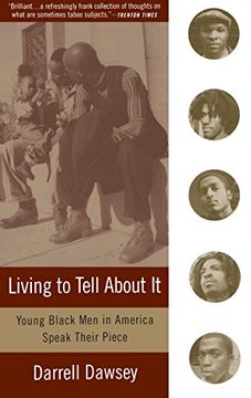 portada Living to Tell About it: Young Black men in America Speak Their Piece (en Inglés)
