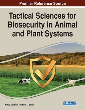 portada Tactical Sciences for Biosecurity in Animal and Plant Systems (in English)
