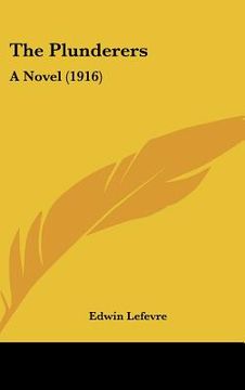 portada the plunderers: a novel (1916)