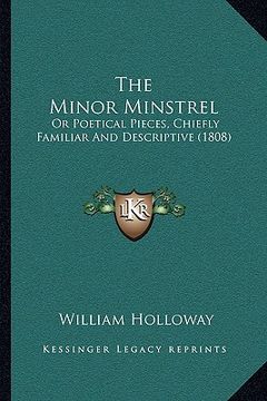 portada the minor minstrel: or poetical pieces, chiefly familiar and descriptive (1808)