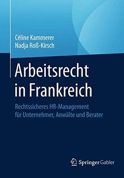 portada Arbeitsrecht in Frankreich: Rechtssicheres Hr-Management für Unternehmer, Anwälte und Berater (en Alemán)