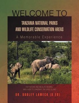 portada welcome to tanzania national park: a memorable experience (en Inglés)