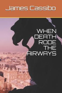 portada When Death Rode the Airways (in English)