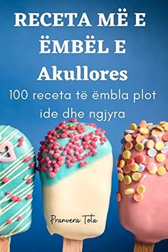 portada Receta më e Ëmbël e Akullores (en Albanian)