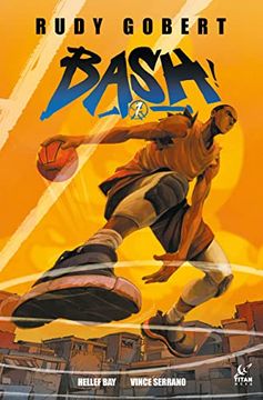 portada Bash! Vol. 1 (Bash! , 1) (in English)