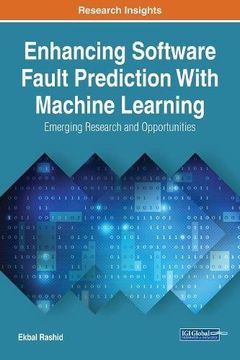 portada Enhancing Software Fault Prediction With Machine Learning: Emerging Research and Opportunities (Advances in Systems Analysis, Software Engineering, and High Performance Computing)