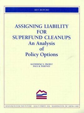 portada assigning liability for superfund cleanups: an analysis of policy options