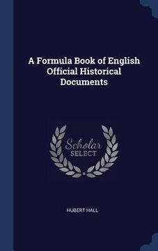 portada A Formula Book of English Official Historical Documents