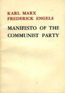 The Manifesto Of The Communist Party With The Life And Teaching Of Karl Marx