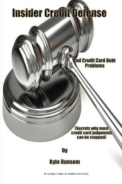 portada Insider Credit Defense: End Credit Card Debt Problems