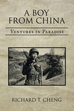 portada A Boy from China: Ventures in Paradise (en Inglés)