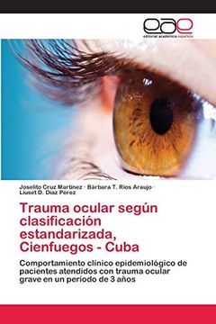 portada Trauma Ocular Según Clasificación Estandarizada, Cienfuegos - Cuba