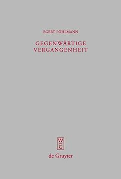 gegenwartige vergangenheit / present past,ausgewahlte kleine schriften / selected papers