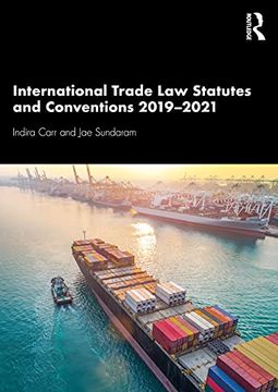 portada International Trade law Statutes and Conventions 2019-2021 (en Inglés)
