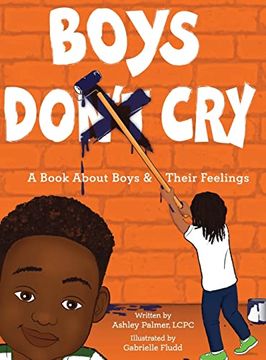 portada Boys Do Cry: A book about boys & their feelings