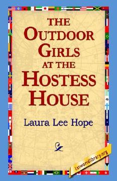 portada the outdoor girls at the hostess house (en Inglés)