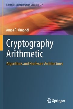 portada Cryptography Arithmetic: Algorithms and Hardware Architectures
