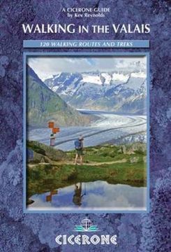 portada Walking in the Valais: 120 Walks and Treks (Cicerone Guides)