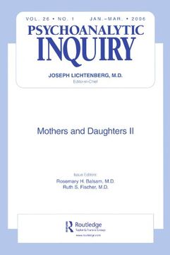 portada Mothers and Daughters ii: Psychoanalytic Inquiry, 26. 1 (v. 26, no. 1) (en Inglés)