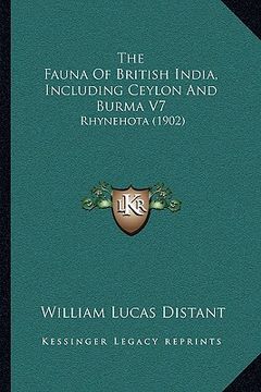 portada the fauna of british india, including ceylon and burma v7: rhynehota (1902) (en Inglés)