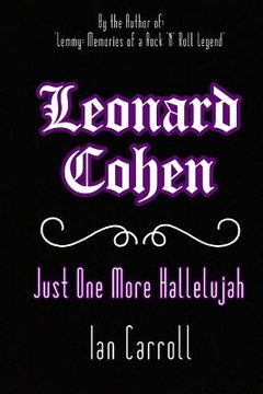 portada Leonard Cohen: Just One More Hallelujah (en Inglés)