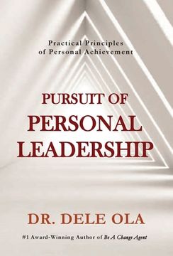 portada Pursuit of Personal Leadership: Practical Principles of Personal Achievement (en Inglés)