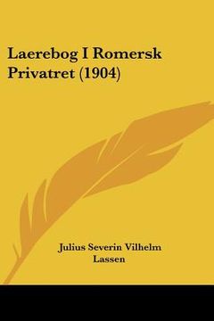 portada laerebog i romersk privatret (1904) (in English)