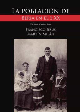 portada La Poblacion de Berja en el s. Xx (in Spanish)