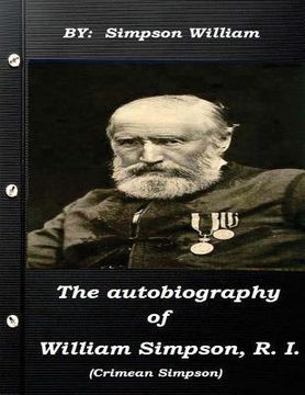 portada The autobiography of William Simpson, R. I. (Crimean Simpson)