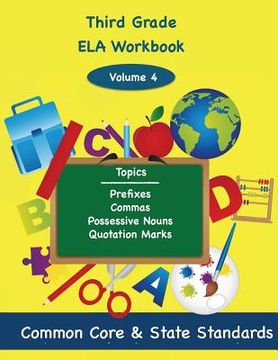 portada Third Grade ELA Volume 4: Prefixes, Commas, Possessive Nouns, Quotation Marks (in English)