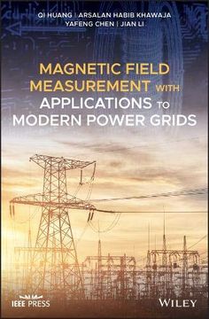 portada Magnetic Field Measurement With Applications to Modern Power Grids (Wiley - Ieee) (en Inglés)