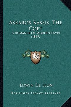 portada askaros kassis, the copt: a romance of modern egypt (1869) (en Inglés)