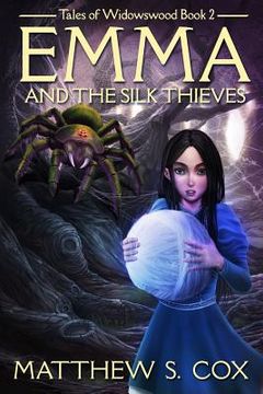 portada Emma and the Silk Thieves (en Inglés)