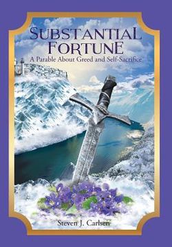 portada Substantial Fortune: A Parable About Greed and Self-Sacrifice (in English)